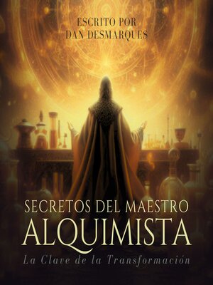 cover image of Secretos del Maestro Alquimista